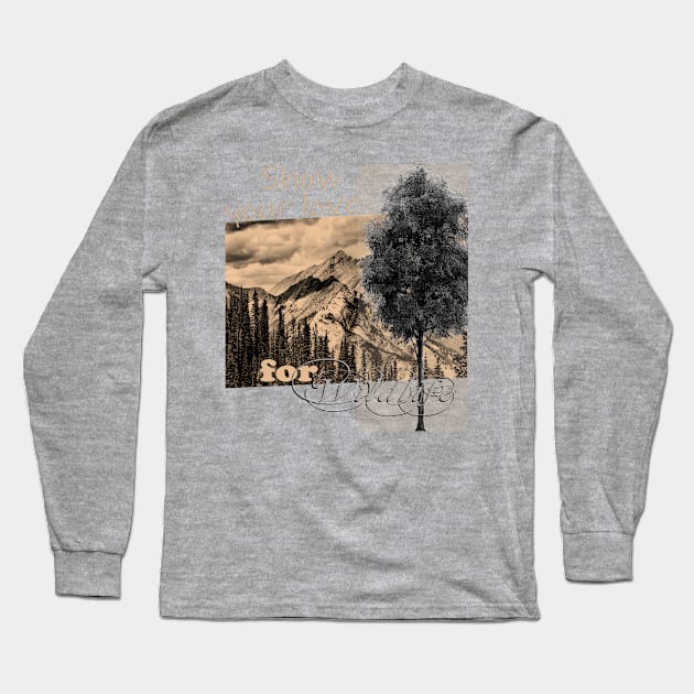 Show your love for wildlife Long Sleeve T-Shirt by TeeText